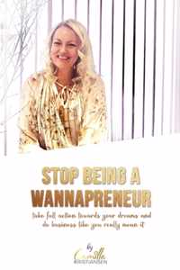 Stop being a wannapreneur!