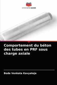 Comportement du beton des tubes en PRF sous charge axiale