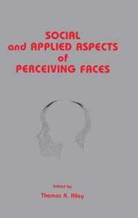 Social and Applied Aspects of Perceiving Faces