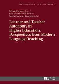 Learner and Teacher Autonomy in Higher Education: Perspectives from Modern Language Teaching