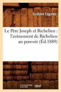 Le Pere Joseph Et Richelieu