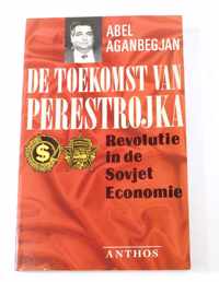 De toekomst van Perestrojka Abel Aganbegjan ISBN9060746236