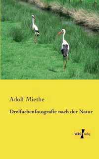 Dreifarbenfotografie nach der Natur