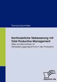 Kontinuierliche Verbesserung mit Total Productive Management