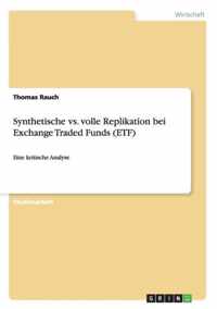 Synthetische vs. volle Replikation bei Exchange Traded Funds (ETF)