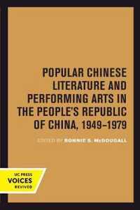 Popular Chinese Literature and Performing Arts in the People's Republic of China, 1949-1979