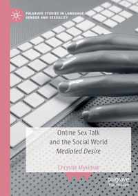 Online Sex Talk and the Social World