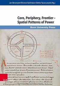Core, Periphery, Frontier - Spatial Patterns of Power