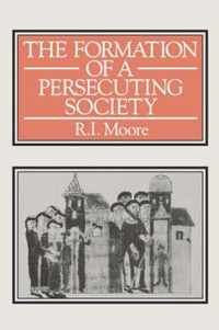 The Formation of a Persecuting Society