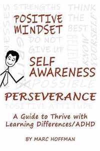 Positive Mindset, Self-Awareness, Perseverance