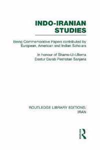 Indo-Iranian Studies (RLE Iran B)