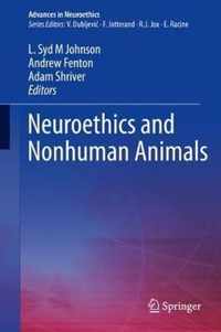 Neuroethics and Nonhuman Animals