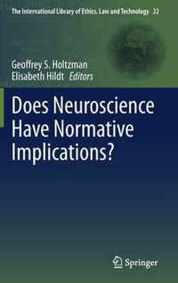 Does Neuroscience Have Normative Implications?