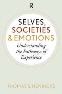 Selves, Societies, and Emotions