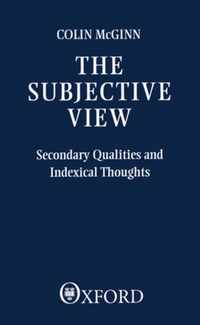 The Subjective View