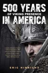500 Years of Viking Presence in America