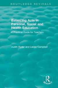 Balancing Acts in Personal, Social and Health Education