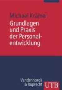 Grundlagen Und Praxis Der Personalentwicklung