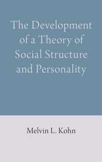 The Development of a Theory of Social Structure and Personality