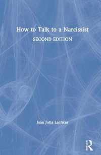 How to Talk to a Narcissist