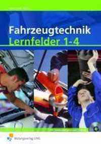 Fahrzeugtechnik. Lernfelder 1 - 4. Arbeitsbuch