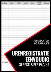 Uren Registratie Eenvoudig - Urenregistratie Boekje voor Personeel, Medewerkers, Werknemers, ZZP-ers, Freelancers