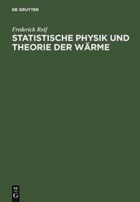 Statistische Physik Und Theorie Der Warme