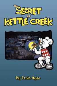 The Secret of Kettle Creek