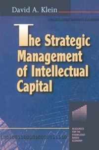 The Strategic Management of Intellectual Capital