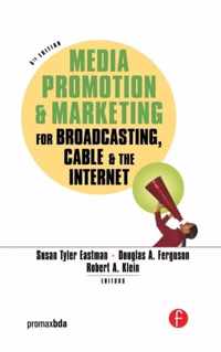 Media Promotion & Marketing for Broadcasting, Cable & the Internet