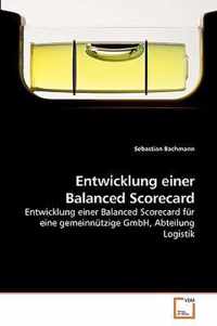 Entwicklung einer Balanced Scorecard