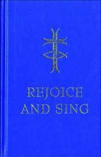 Rejoice And Sing