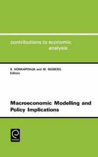 Macroeconomic Modelling and Policy Implications