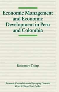 Economic Management and Economic Development in Peru and Colombia