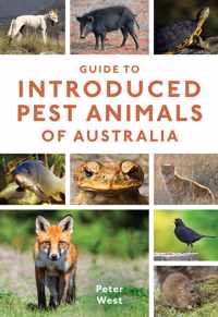 Guide to Introduced Pest Animals of Australia