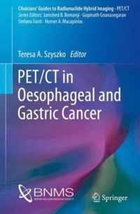 PET/CT in Esophageal and Gastric Cancer