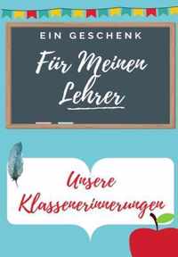 Fur Meinen Lehrer: Ein hochgradig personalisiertes farbiges Lehreranerkennungsbuch