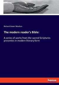 The modern reader's Bible