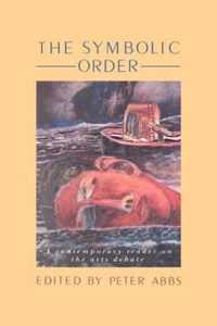 The Symbolic Order: A Contemporary Reader on the Arts Debate