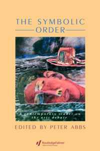 The Symbolic Order: A Contemporary Reader on the Arts Debate