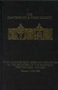 Supplications from England and Wales in the Registers of the Apostolic Penitentiary, 1410-1503: Volume I