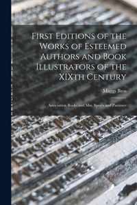 First Editions of the Works of Esteemed Authors and Book Illustrators of the XIXth Century