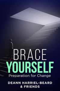 Brace Yourself