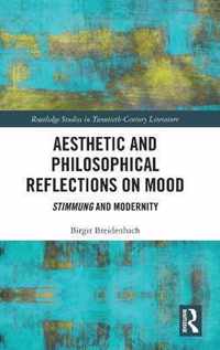 Aesthetic and Philosophical Reflections on Mood