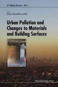 Urban Pollution and Changes to Materials and Building Surfaces