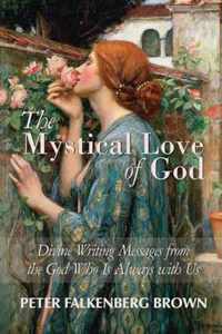 The Mystical Love of God