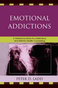 Emotional Addictions