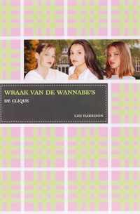 De Clique 3 - Wraak van de wannabe's