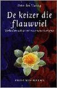 De keizer die flauwviel: Verhalen uit de reÃ¯ncarnatie-therapie