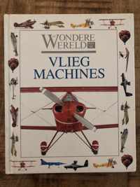 Wondere wereld van de vliegmachines